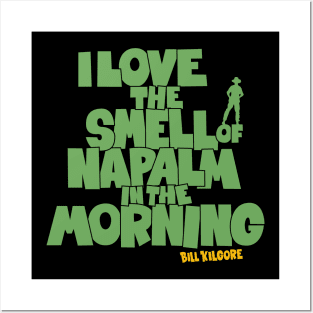 I love the Smell of Napalm in the Morning - Apocalypse Now Posters and Art